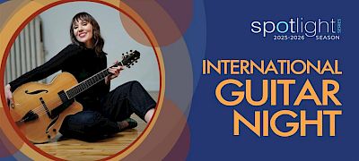 SPOTLIGHT: International Guitar Night