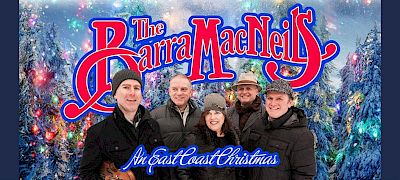 The Barra MacNeils East Coast Christmas