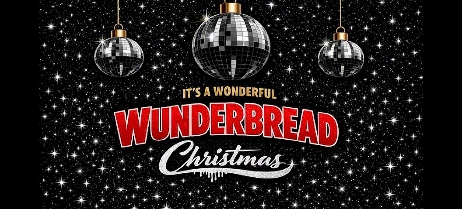It's A Wonderful Wunderbread Christmas